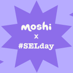 Celebrate SEL Day with Moshi 1
